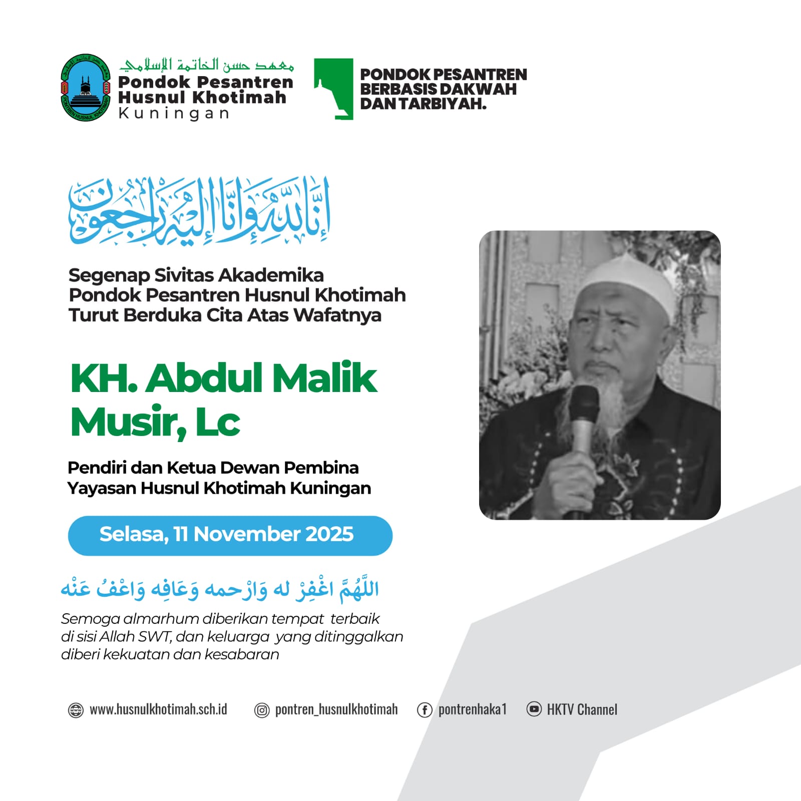Husnul Khotimah Kehilangan Sosok Pembina dan Teladan, Al-Ustadz KH. Abdul Malik bin Musir, Lc. Husnul Khotimah Kehilangan Sosok Pembina dan Teladan, Al-Ustadz KH. Abdul Malik bin Musir, Lc.